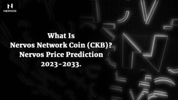 What Is Nervos Network Coin (CKB) - Nervos Network Price Prediction 2023-2033