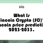What Is Siacoin Crypto (SC) Siacoin price prediction 2023-2033