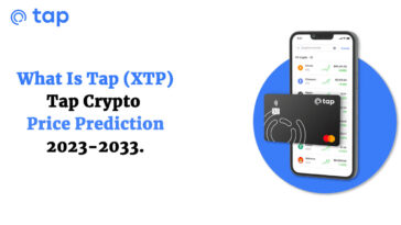 What Is Tap (XTP) Tap Crypto Price Prediction 2023-2033