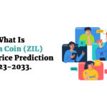 What Is Zilliqa Coin (ZIL)Zilliqa (ZIL) Price Prediction 2023-2033