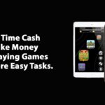 Big Time Cash – Make Money by Playing Games & 3 More Easy Tasks.