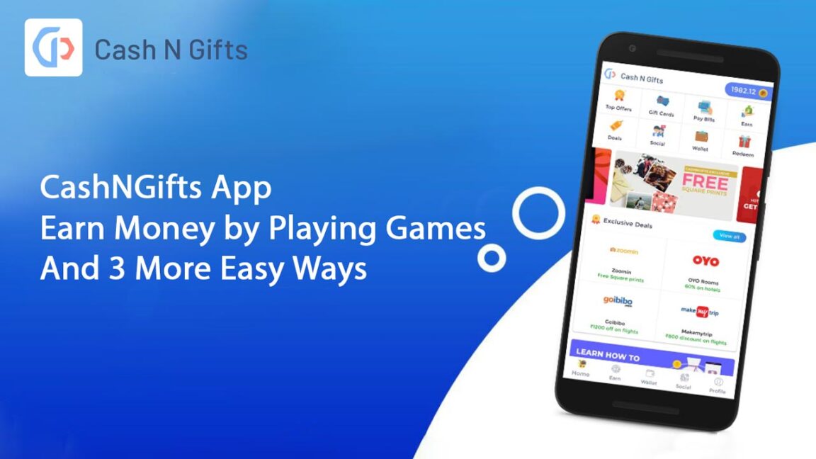 CashNGifts App – Earn Money by Playing Games And 3 More Easy Ways