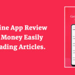 Cashzine App Review – Earn Money Easily by Reading Articles