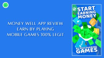 Money Well App Review – Earn by Playing Mobile Games 100% Legit