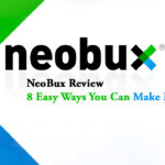 NeoBux Review – 8 Easy Ways You Can Make Money