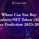 Where Can You Buy SingularityNET Token (AGIX) – Price Prediction 2023-2034