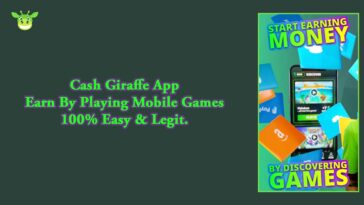 Cash Giraffe App – Earn By Playing Mobile Games 100% Easy & Legit