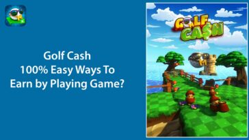 Golf Cash – 100% Easy Ways To Earn by Playing Game
