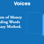 Voices – Make Lots of Money by Reading Words 100% Easy Method