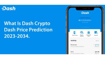 What Is Dash Crypto – Dash Price Prediction 2023-2034