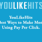 YouLikeHits - 2 Best Ways to Make Money Using Pay Per Click