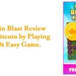 Bitcoin Blast Review – Earn Bitcoin by Playing 100% Easy Game