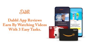 Dabbl App Reviews – Earn By Watching Videos With 3 Easy Tasks