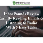 InboxPounds Review – Earn by Reading Emails & Listening to Radio With 5 Easy Tasks