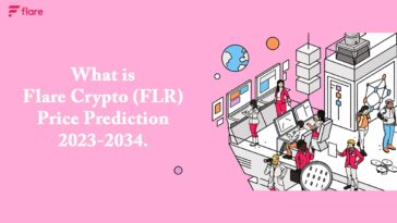 What is Flare Crypto (FLR) – Price Prediction 2023-2034