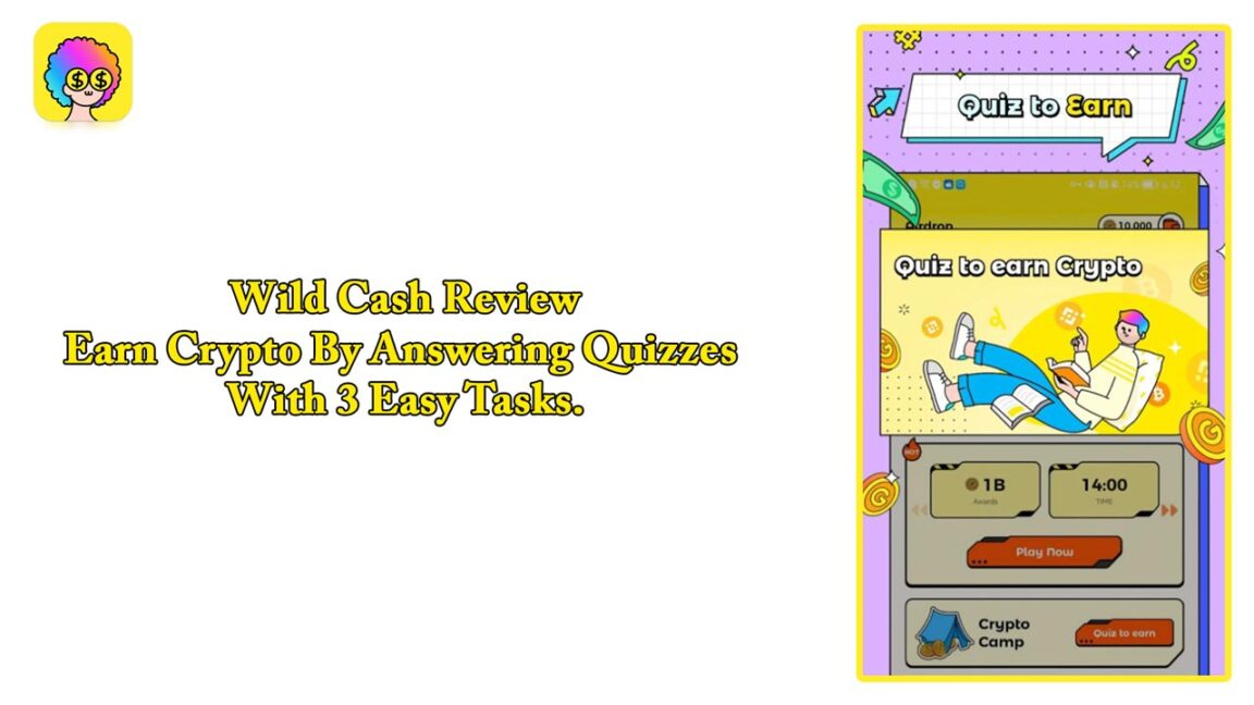 Wild Cash Review – Earn Crypto By Answering Quizzes with 3 Easy Tasks