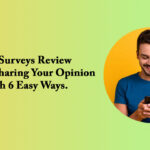 Zap Surveys Review – Earn by Sharing Your Opinion With 6 Easy Ways