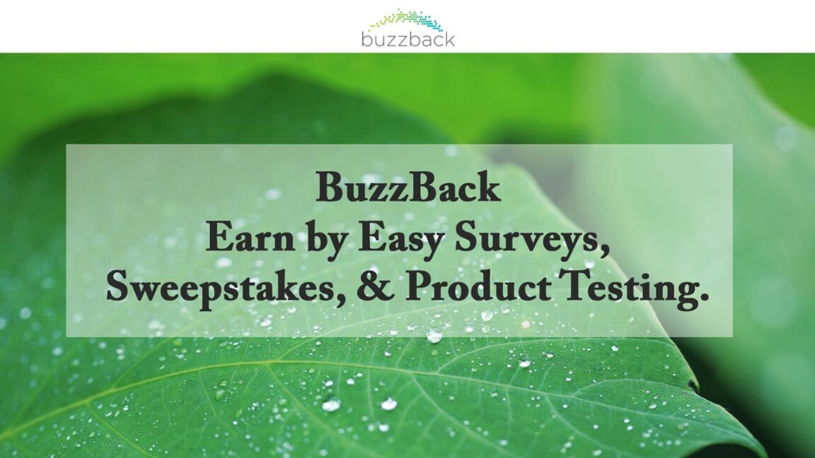 BuzzBack – Earn by Easy Surveys, Sweepstakes, & Product Testing in 2023