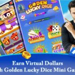 Earn Virtual Dollars With Golden Lucky Dice Mini Games in 2023