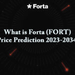 What is Forta Crypto (FORT) – Price Prediction 2023-2034