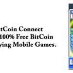 BitCoin Connect – Earn 100% Free BitCoin By Playing Mobile Games