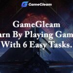 GameGleam - Earn By Playing Games With 6 Easy Tasks