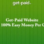 Get-Paid Website – Earn 100% Easy Money Per Click