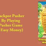 Maya Jackpot Pusher – Earn By Playing Coin Pusher Game (100% Easy Money)