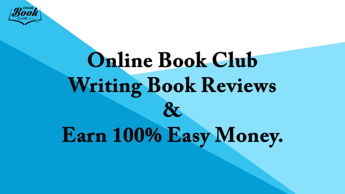Online Book Club – Writing Book Reviews & Earn 100% Easy Money