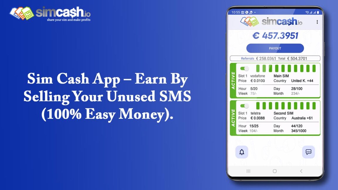 Sim Cash App – Earn By Selling Your Unused SMS (100% Easy Money)