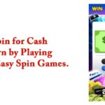 Spin for Cash – Earn by Playing 100% Easy Spin Games