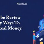 Surfe be Review – 5 Easy Ways To Earn Real Money