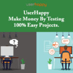 UserHappy - Make Money By Testing 100% Easy Projects