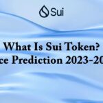 What Is Sui Token – Price Prediction 2023-2034