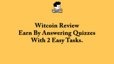 Witcoin Review – Earn By Answering Quizzes With 2 Easy Tasks