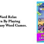 Word Relax – Earn By Playing 100% Easy Word Games