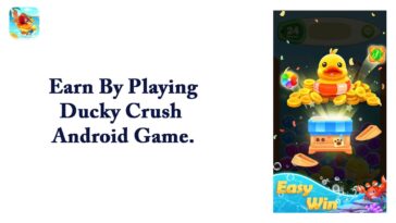 Earn By Playing Ducky Crush Android Game in 2023