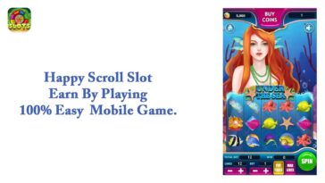 Happy Scroll Slot – Earn By Playing 100% Easy Mobile Game