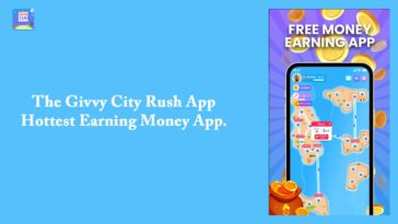 The Givvy City Rush App Hottest 2023 Earning Money App