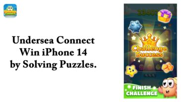 Undersea Connect – Win iPhone 14 by Solving Puzzles