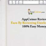 AppCoiner Review – Earn By Reviewing Unreleased App 100% Easy Money