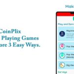 CoinPlix - Earn by Playing Games With More 3 Easy Ways