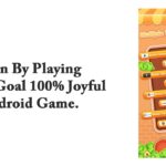 Earn By Playing Fruits Goal 100% Joyful Android Game