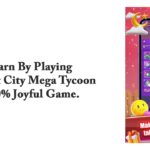 Earn By Playing Pocket City Mega Tycoon 100% Joyful Game