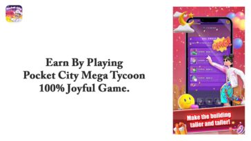 Earn By Playing Pocket City Mega Tycoon 100% Joyful Game