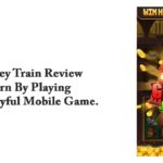 Money Train Review – Earn By Playing 100% Joyful Mobile Game