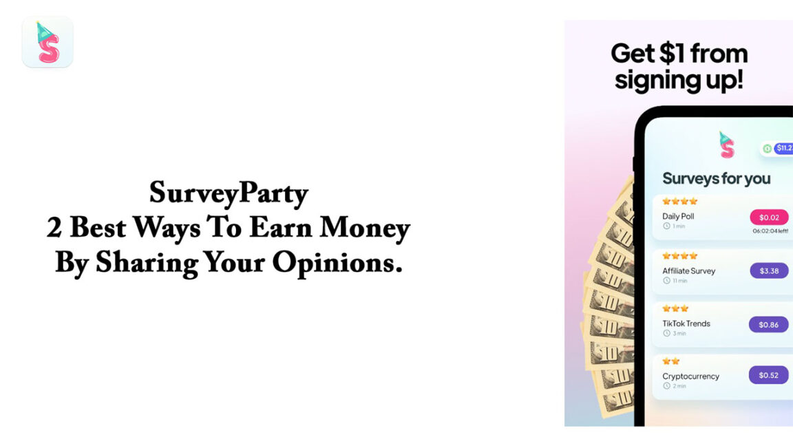 SurveyParty - 2 Best Ways To Earn Money by Sharing Your Opinions