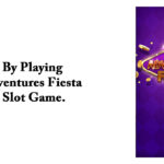 Earn By Playing Reel Adventures Fiesta 100% Slot Game