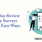 Ipsos iSay Review – Earn By Surveys With 4 Easy Ways