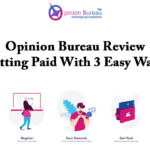 Opinion Bureau Review – Getting Paid With 3 Easy Ways